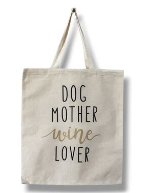 "Dog Mother, Wine Lover" Canvas Tote Bag - NWT